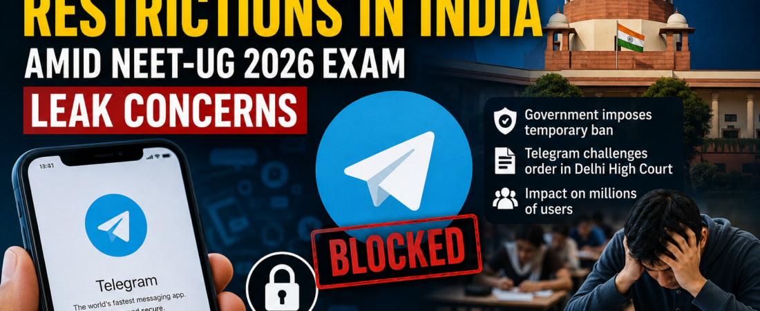 Telegram Faces Scrutiny in India Amid NEET-UG 2026 Exam Leak Concerns and Legal Battle